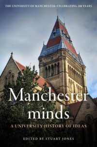 Manchester Minds : A University History of Ideas