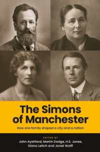 The Simons of Manchester : How One Family Shaped a City and a Nation