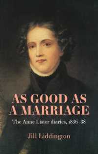 As Good as a Marriage : The Anne Lister Diaries 1836-38