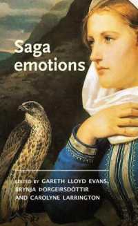 Saga Emotions (Manchester Medieval Literature and Culture)