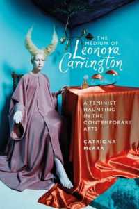 The Medium of Leonora Carrington : A Feminist Haunting in the Contemporary Arts