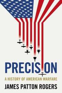 Precision : A History of American Warfare