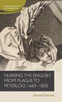 Nursing the English from Plague to Peterloo, 1660-1820 (Nursing History and Humanities)