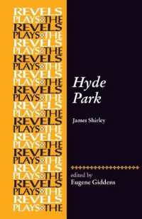 Hyde Park : By James Shirley (The Revels Plays)