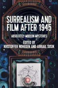 Surrealism and Film after 1945 : Absolutely Modern Mysteries