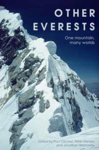 Other Everests : One Mountain, Many Worlds