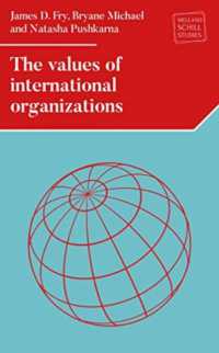 The Values of International Organizations (Melland Schill Studies in International Law)