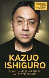 Kazuo Ishiguro (Twenty-first Century Perspectives)