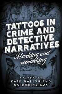 Tattoos in Crime and Detective Narratives : Marking and Remarking