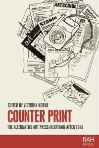 Counter Print : The Alternative Art Press in Britain after 1970 (Rethinking Art's Histories)