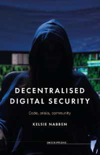 Decentralised digital security : Code, crisis, community (Inscriptions)