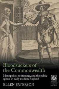 Bloodsuckers of the Commonwealth : Monopolies, Petitioning, and the Public Sphere in Early Modern England (Politics, Culture and Society in Early Modern Britain)
