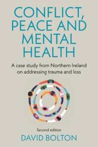 Conflict, Peace and Mental Health : A Case Study from Northern Ireland on Addressing Trauma and Loss: