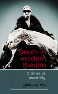 Death in Modern Theatre : Stages of Mortality (Theatre: Theory - Practice - Performance)