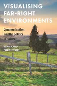 Visualising Far-Right Environments : Communication and the Politics of Nature (Global Studies of the Far Right)
