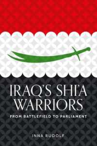 Iraq's Shi'a Warriors : From Battlefield to Parliament (Identities and Geopolitics in the Middle East)