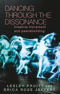 Dancing through the Dissonance : Creative Movement and Peacebuilding