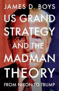 US grand strategy and the Madman Theory : From Nixon to Trump