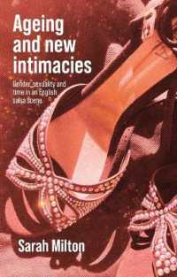 Ageing and New Intimacies : Gender, Sexuality and Temporality in an English Salsa Scene