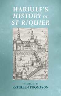 Hariulf'S History of St Riquier (Manchester Medieval Sources)