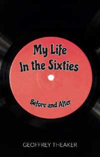 My Life in the Sixties : Before and after