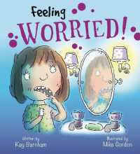 Feelings and Emotions: Feeling Worried (Feelings and Emotions)
