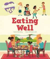 Eating Well (Healthy Me)