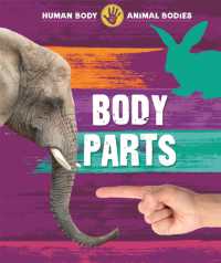 Body Parts (Human Body, Animal Bodies) -- Hardback