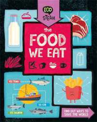 Eco STEAM: the Food We Eat (Eco Steam)