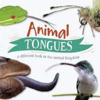 Animal Tongues : A different look at the animal kingdom