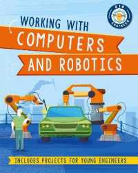 Kid Engineer: Working with Computers and Robotics (Kid Engineer)