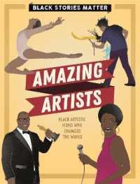 Black Stories Matter: Amazing Artists (Black Stories Matter)