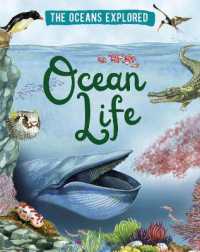 The Oceans Explored: Ocean Life (The Oceans Explored)