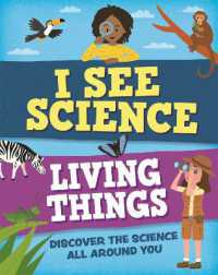 I See Science: Living Things (I See Science)
