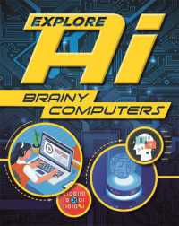 Explore AI: Brainy Computers (Explore Ai)
