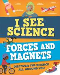 I See Science: Forces and Magnets (I See Science)