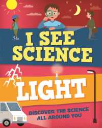 I See Science: Light (I See Science)