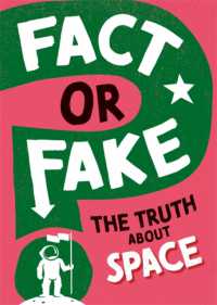 Fact or Fake?: the Truth about Space (Fact or Fake?) -- Hardback