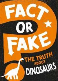 Fact or Fake?: the Truth about Dinosaurs (Fact or Fake?)