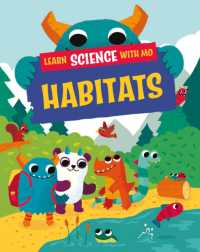 Learn Science with Mo: Habitats (Learn Science with Mo)