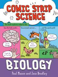 Comic Strip Science: Biology : The science of animals, plants and the human body (Comic Strip Science)