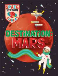 Space Station Academy: Destination Mars (Space Station Academy)