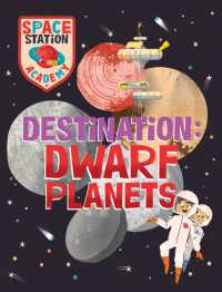 Space Station Academy: Destination Dwarf Planets (Space Station Academy)