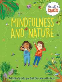 Mindful Spaces: Mindfulness and Nature (Mindful Spaces)