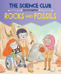 The Science Club Investigates: Rocks and Fossils (The Science Club Investigates)