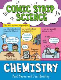 Comic Strip Science: Chemistry : The science of materials and states of matter (Comic Strip Science)