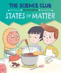 The Science Club Investigates: States of Matter (The Science Club Investigates)