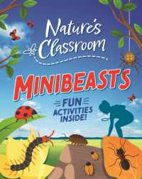 Nature's Classroom: Minibeasts (Nature's Classroom)
