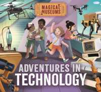 Magical Museums: Adventures in Technology (Magical Museums)