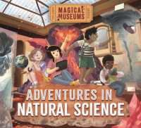 Magical Museums: Adventures in Natural Science (Magical Museums)
